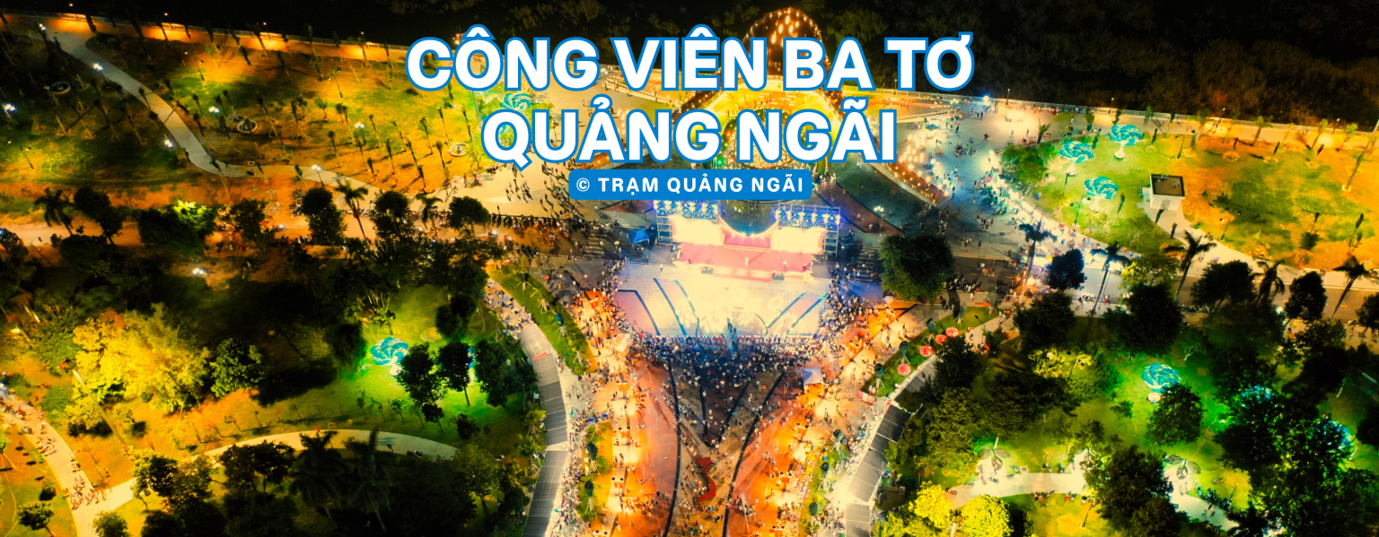 Công Viên Ba Tơ Quảng Ngãi