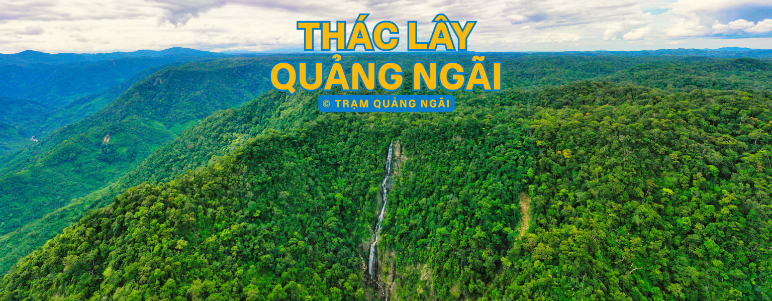 Thác Lây Quảng Ngãi
